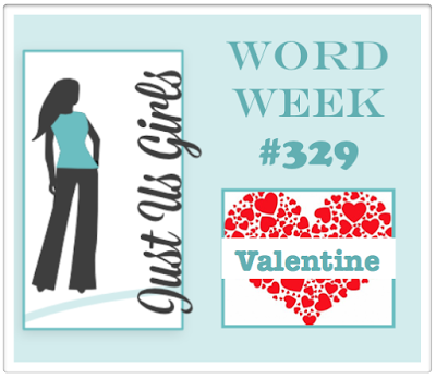 Just us Girls Word Week #329